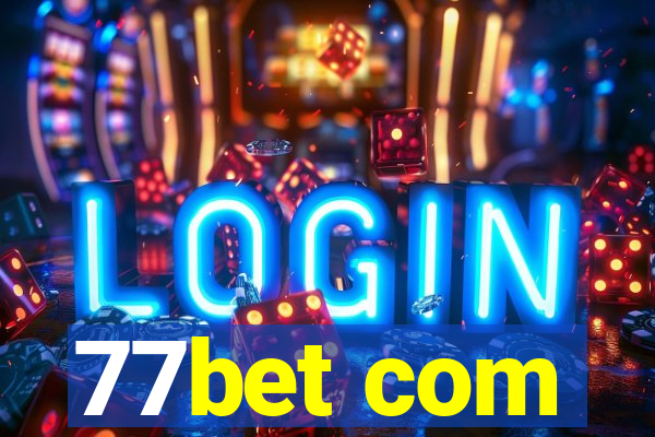 77bet com